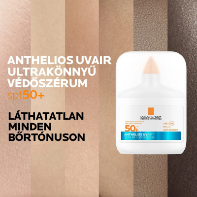 La Roche-Posay Anthelios UVair ultra-könnyű szérum SPF50+